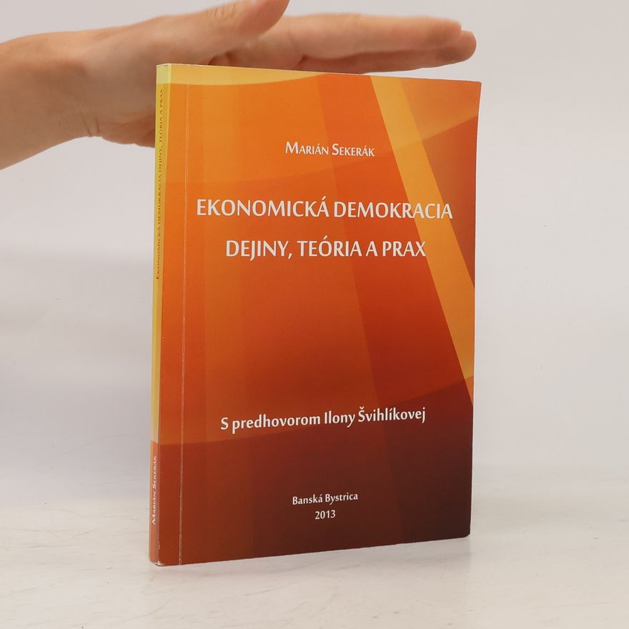 Marián Sekerák Ekonomická demokracia