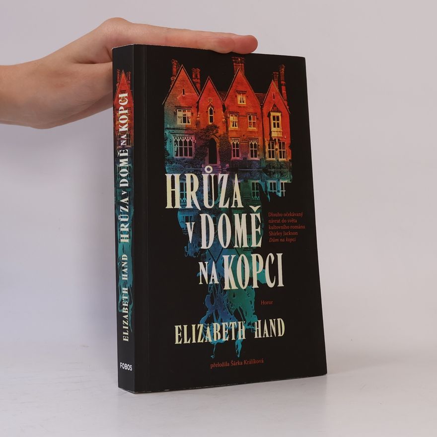 Šárka Králíková Hrůza v domě na kopci