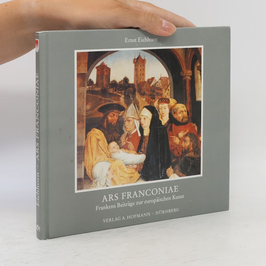 Ernst Eichhorn Ars Franconiae