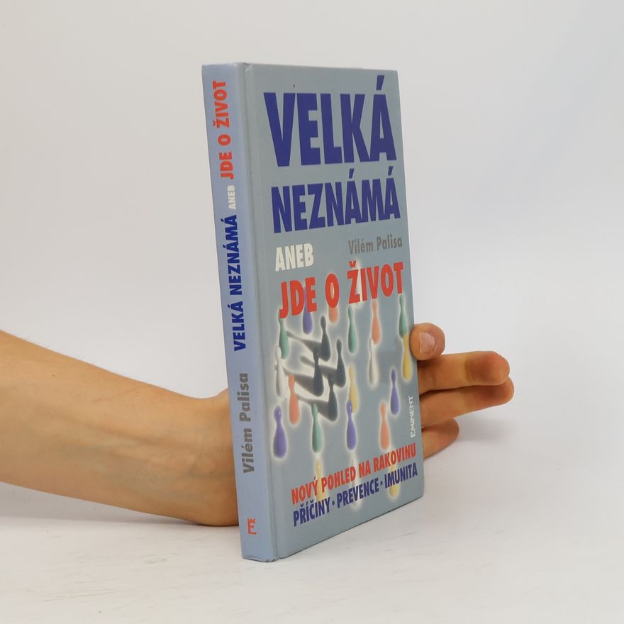 Vilém Palisa Velká neznámá aneb Jde o život