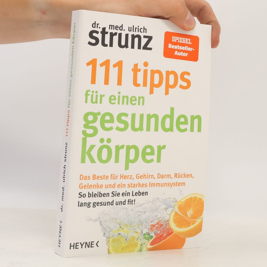 Ulrich Strunz 111 Tipps für einen gesunden Körper