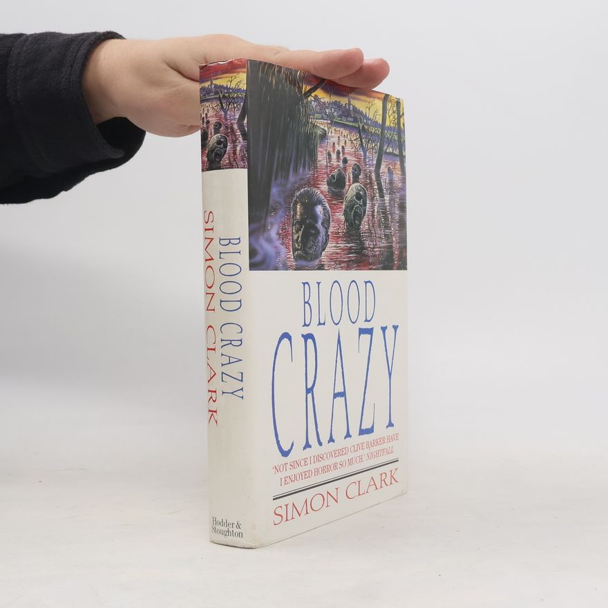 Simon Clark Blood Crazy