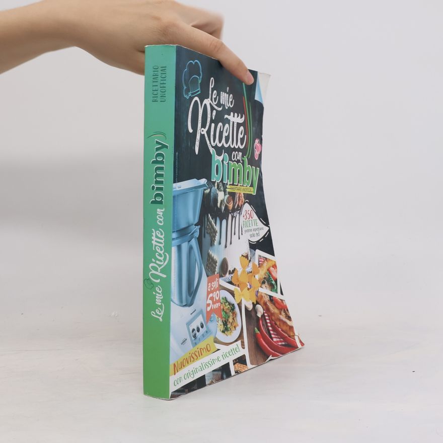 Various authors Le mie Ricette con bimby