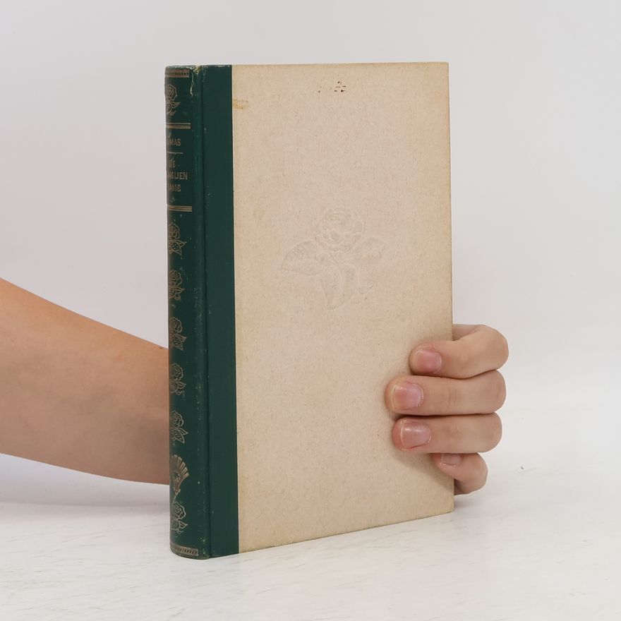 Alexandre Dumas der Jüngere Die Kameliendame