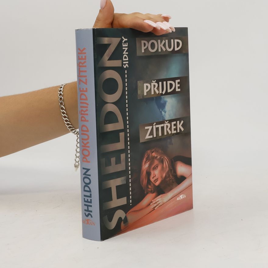 Sidney Sheldon Pokud přijde zítřek