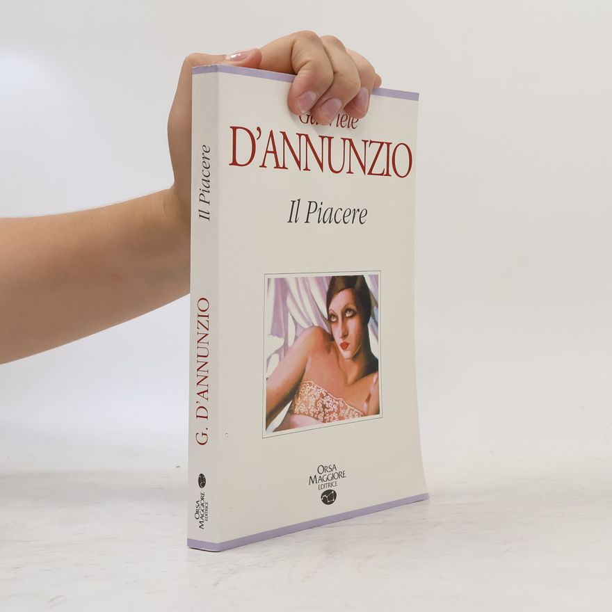 Gabriele D'Annunzio Il Piacere