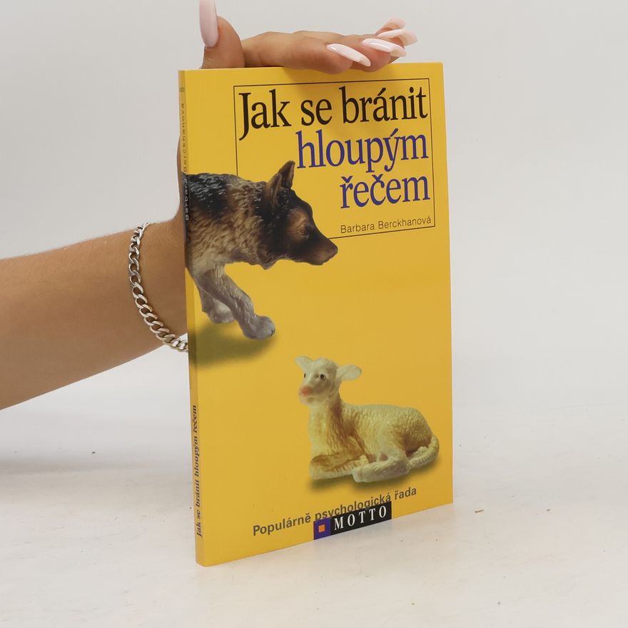Barbara Berckhan Jak se bránit hloupým řečem