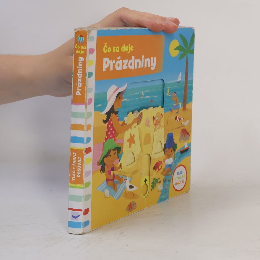 Collectif d'auteurs Čo sa deje. Prázdniny