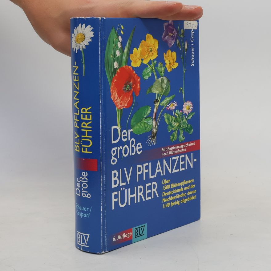 Thomas Schauer Der grosse BLV-Pflanzenführer