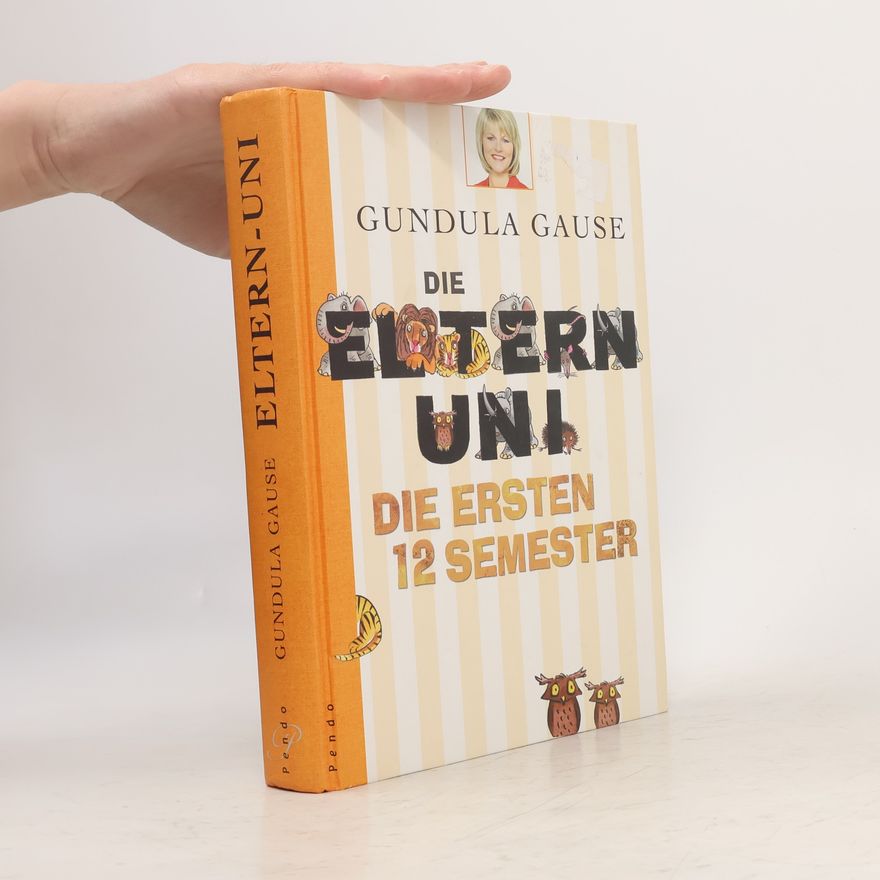 Gundula Gause Die Eltern-Uni