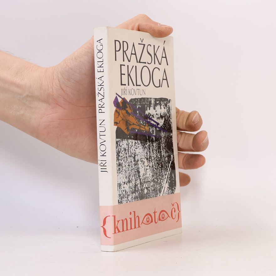Jiří Kovtun Pražská ekloga