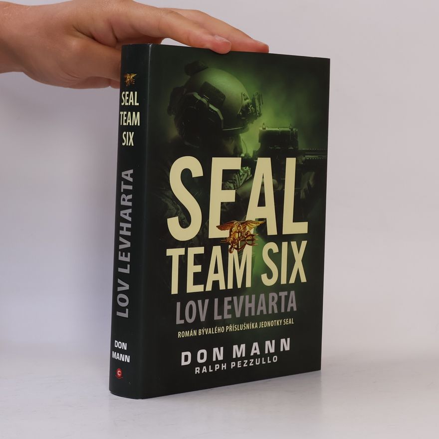 Don Mann SEAL Team Six. Lov Levharta