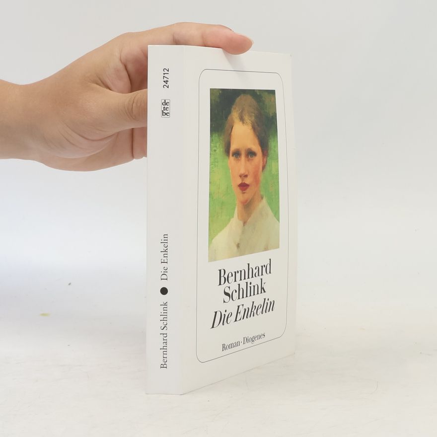Bernhard Schlink Die Enkelin