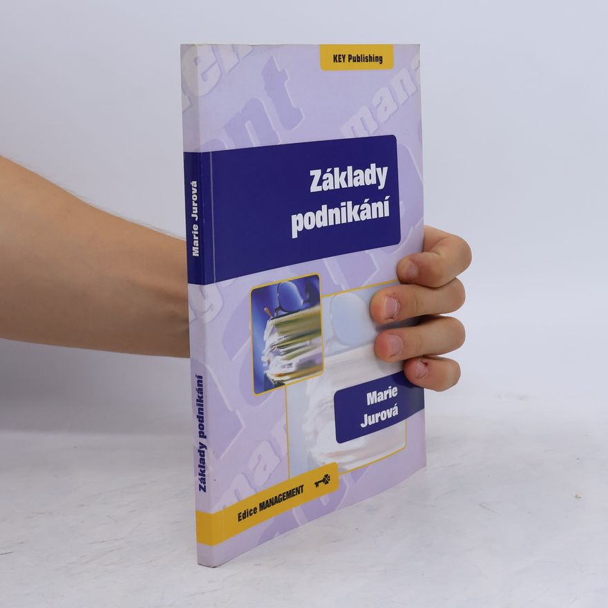 Marie Jurová Základy podnikání