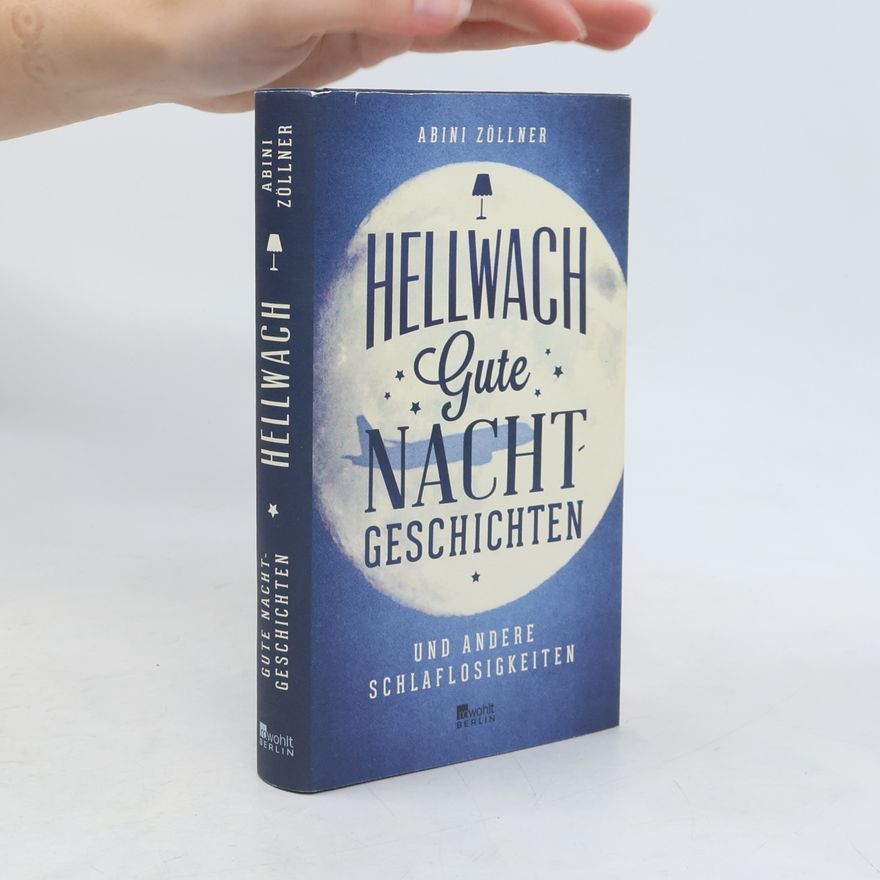 Abini Zöllner Hellwach