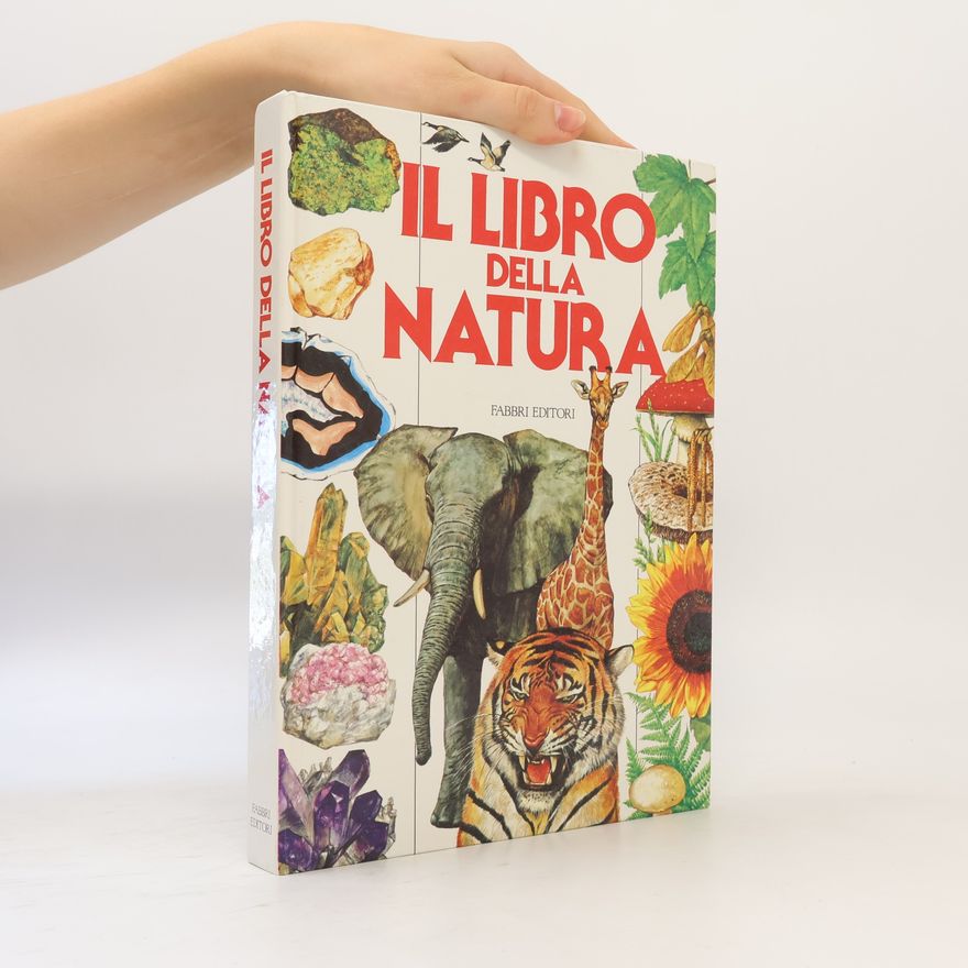 Autorenkollektiv Il libro della natura. Ediz. illustrata (Varia 10-14 anni)
