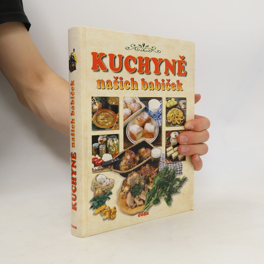 Alena Doležalová Kuchyně našich babiček. Recepty naší rodiny. 11. ročník