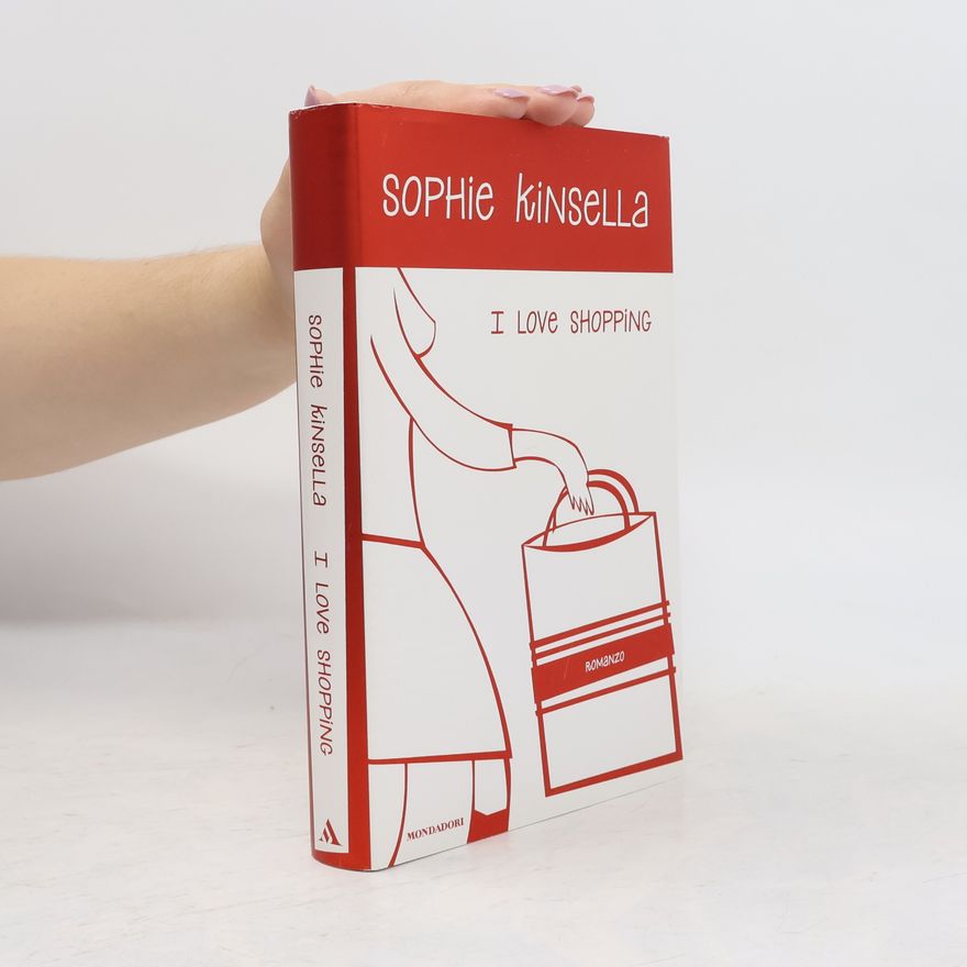 Sophie Kinsella I Love Shopping