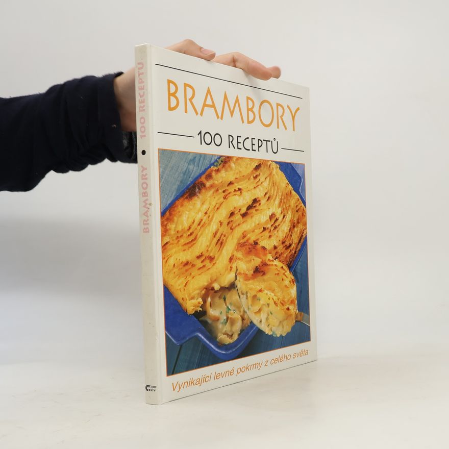 AA.VV. Brambory. 100 receptů