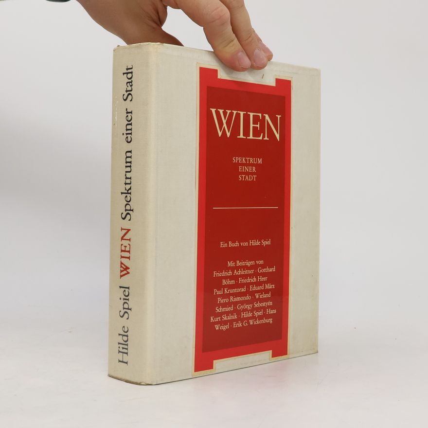 Hilde Spiel Wien: Spektrum einer Stadt
