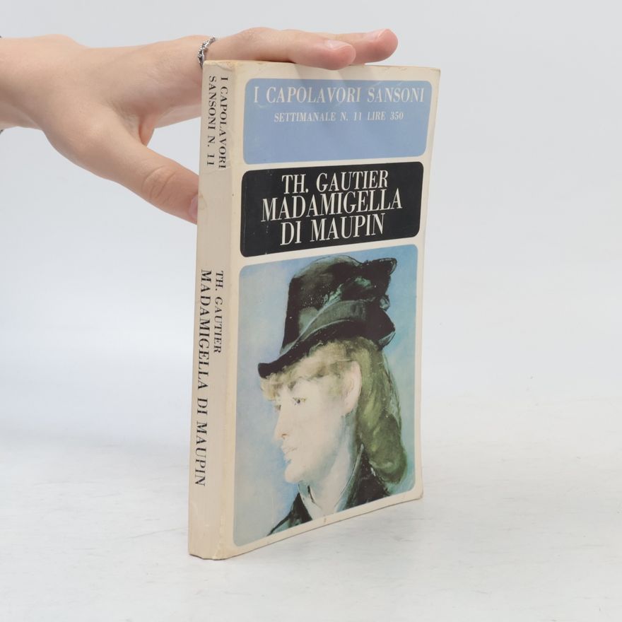 Théophile Gautier Madamigella di Maupin
