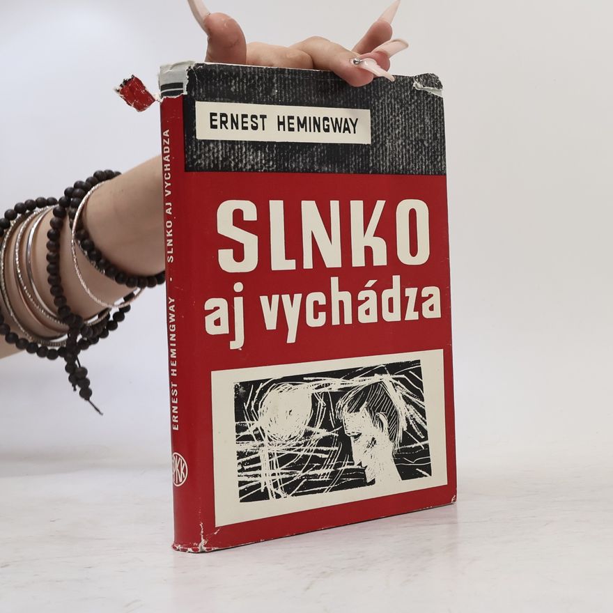 Ernest Hemingway Slnko aj vychádza