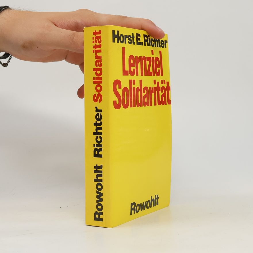 Horst-Eberhard Richter Lernziel Solidarität
