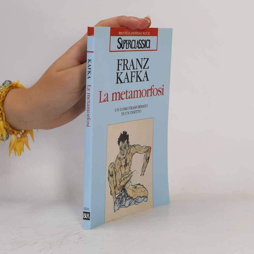 Franz Kafka Superclassici - 6: La metamorfosi