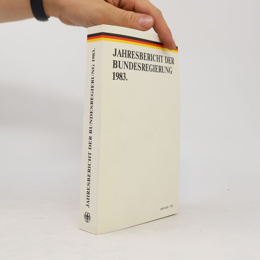 Autorenkollektiv Jahresbericht der Bundesregierung 1983