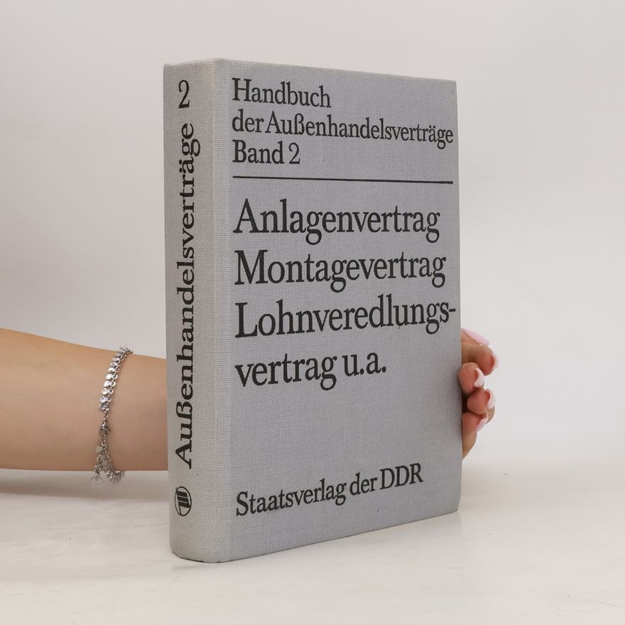 Fritz Enderlein Anlagenvertrag, Montagevertrag, Lohnveredlungsvertrag u. a