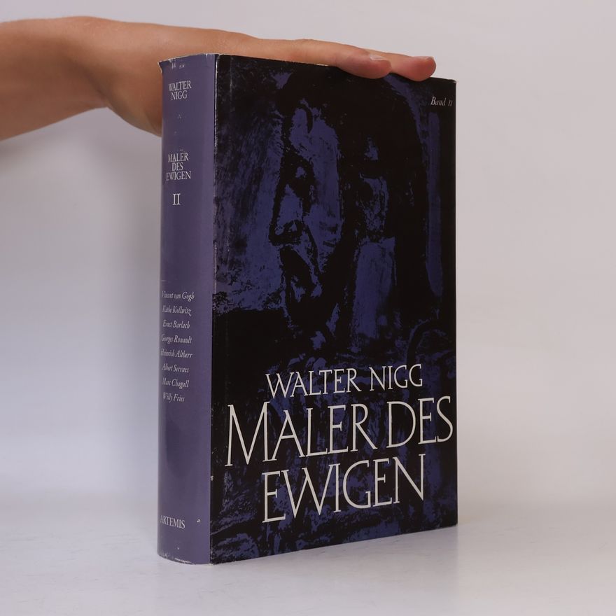 Walter Nigg Maler des Ewigen