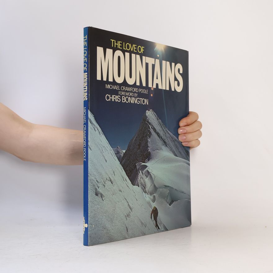 Michael Crawford Poole The Love of Mountains