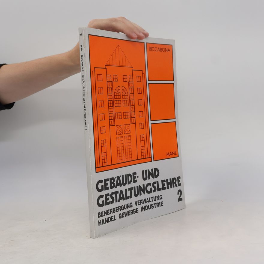 Christof Riccabona Gebäude und Gestaltungslehre. 2.