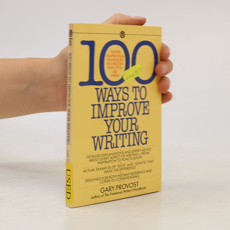 Gary Provost 100 Ways to Improve Your Writing