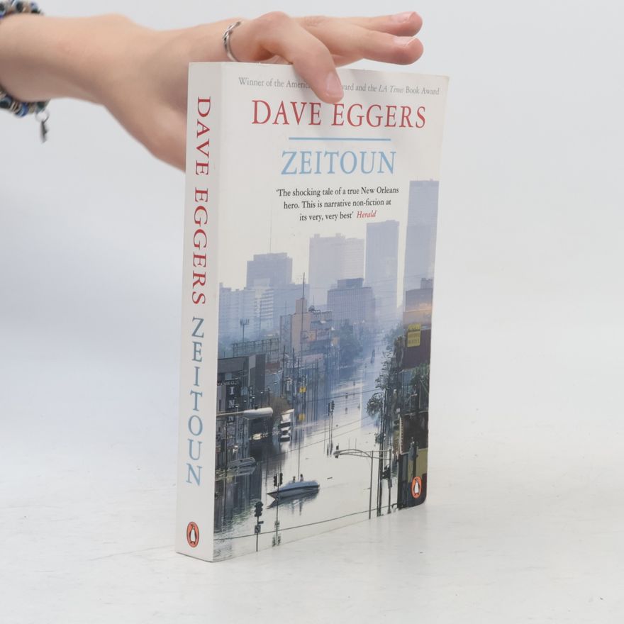 Dave Eggers Zeitoun, English edition