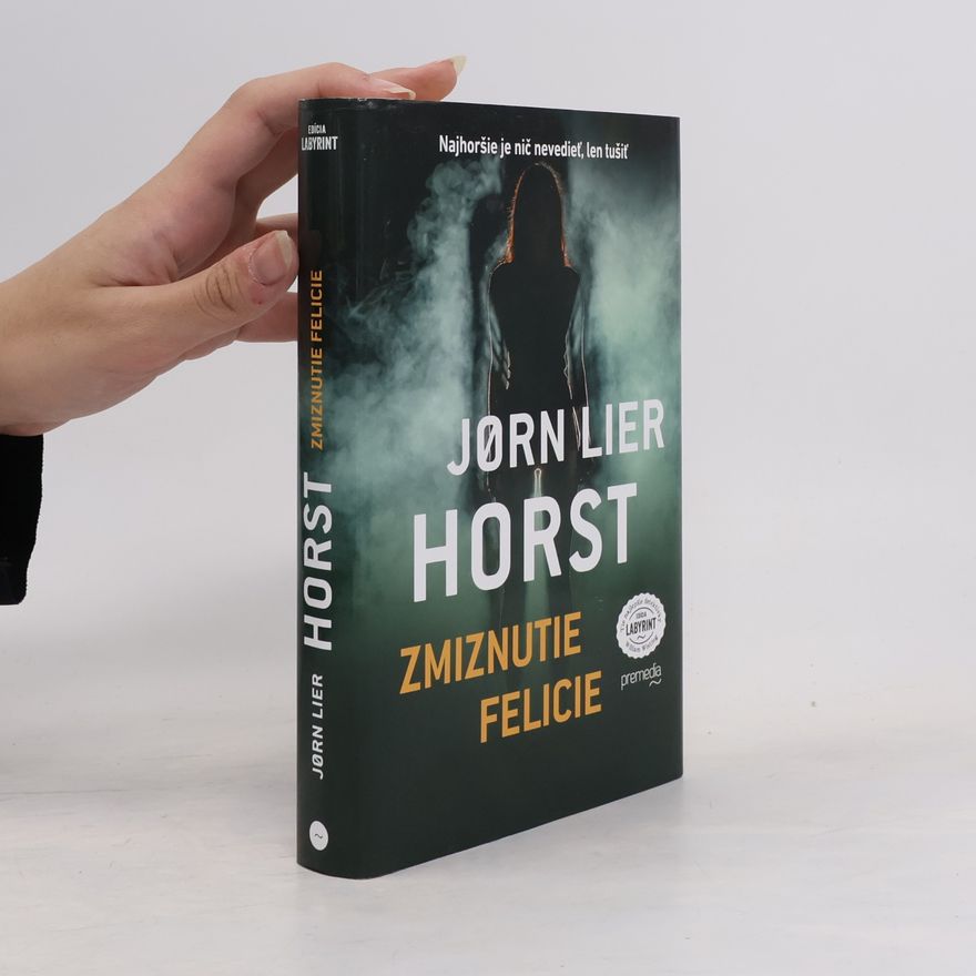 Jorn Lier Enger Thomas Horst Zmiznutie Felicie
