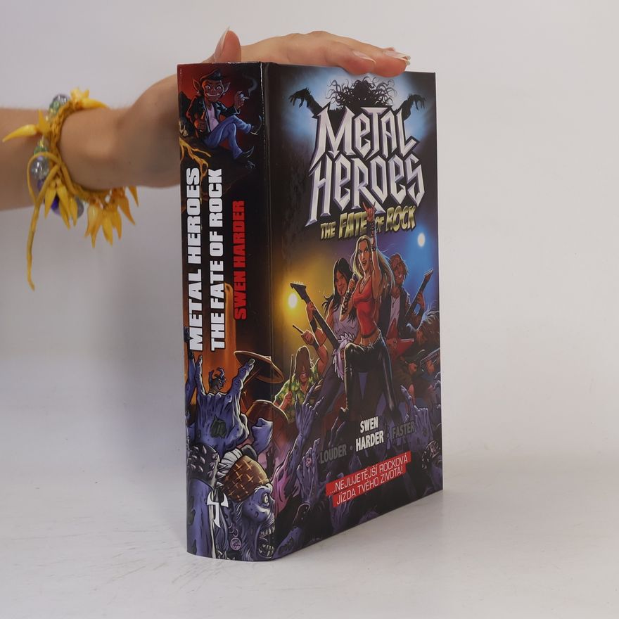 Swen Harder Metal Heroes: The Fate of Rock