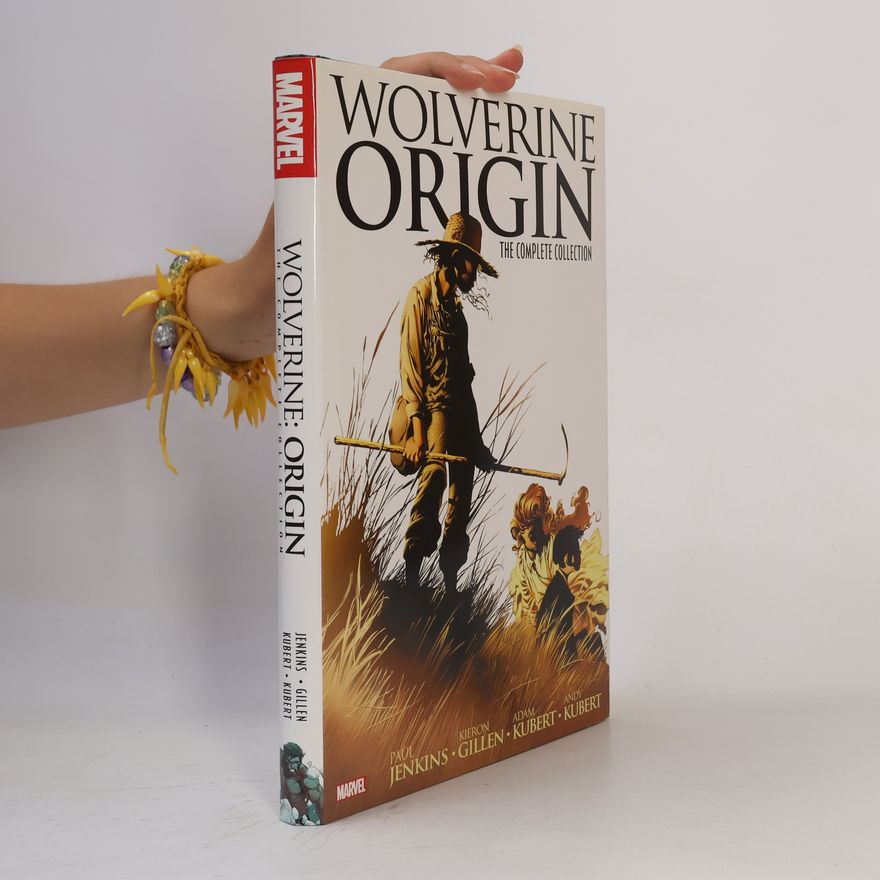 Collectif d'auteurs Wolverine: Origin - The Complete Collection