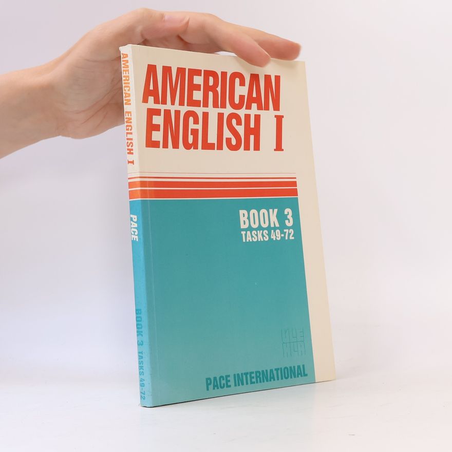 Various authors American English I. Book 3, Tasks 49-72