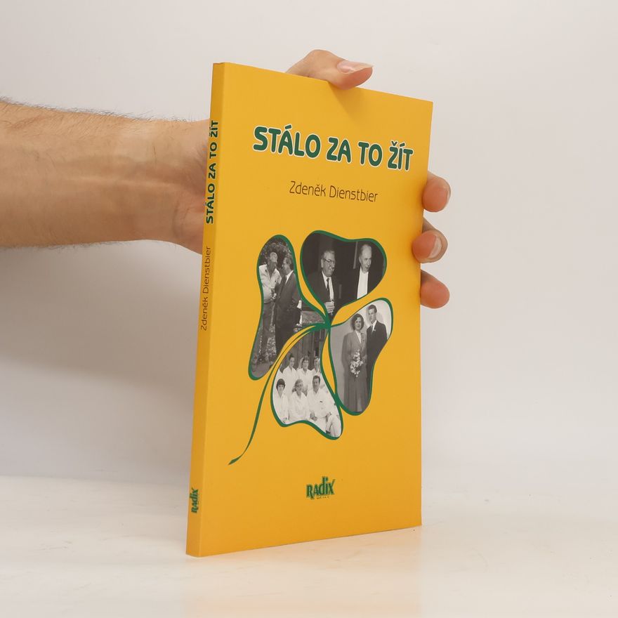 Zdeněk Dienstbier Stálo za to žít