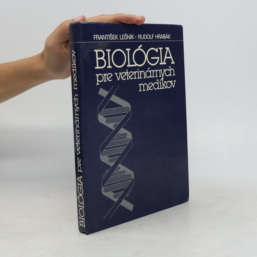 František Lešník Biológia pre veterinárnych medikov