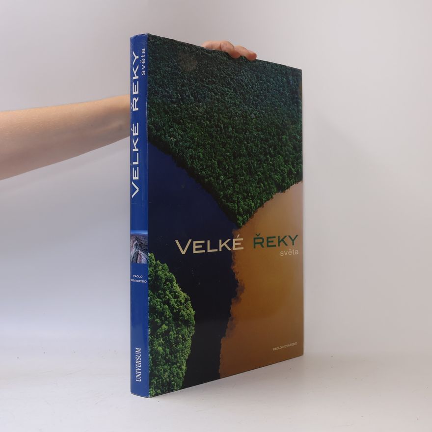 Paolo Novaresio Velké řeky světa