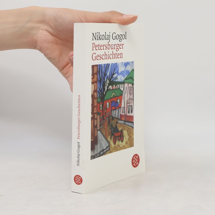 Nikolai Gogol Petersburger Geschichten