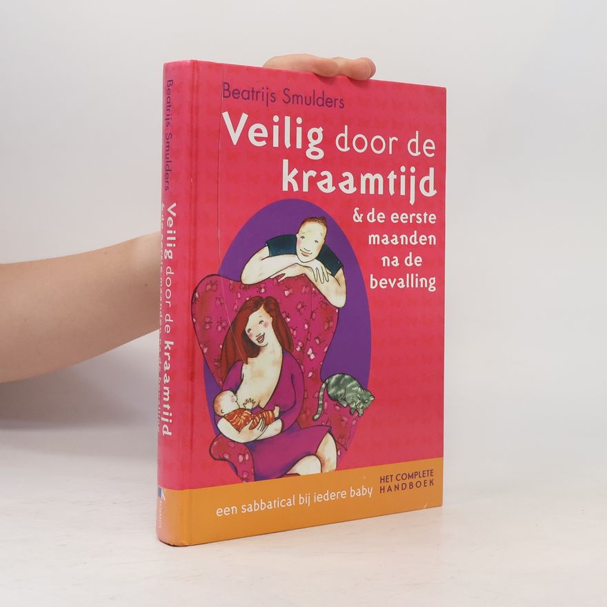 Beatrijs Smulders Veilig door de kraamtijd