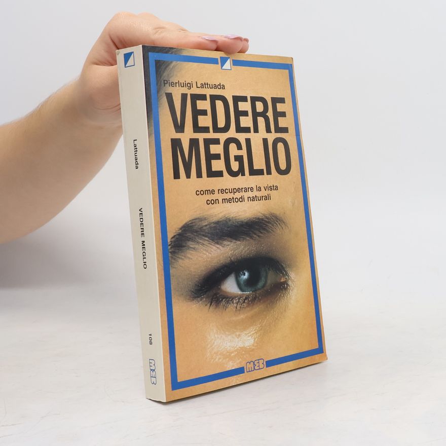 Pierluigi Lattuada Vedere meglio