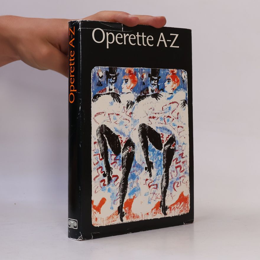 Otto Schneidereit  Operette A-Z