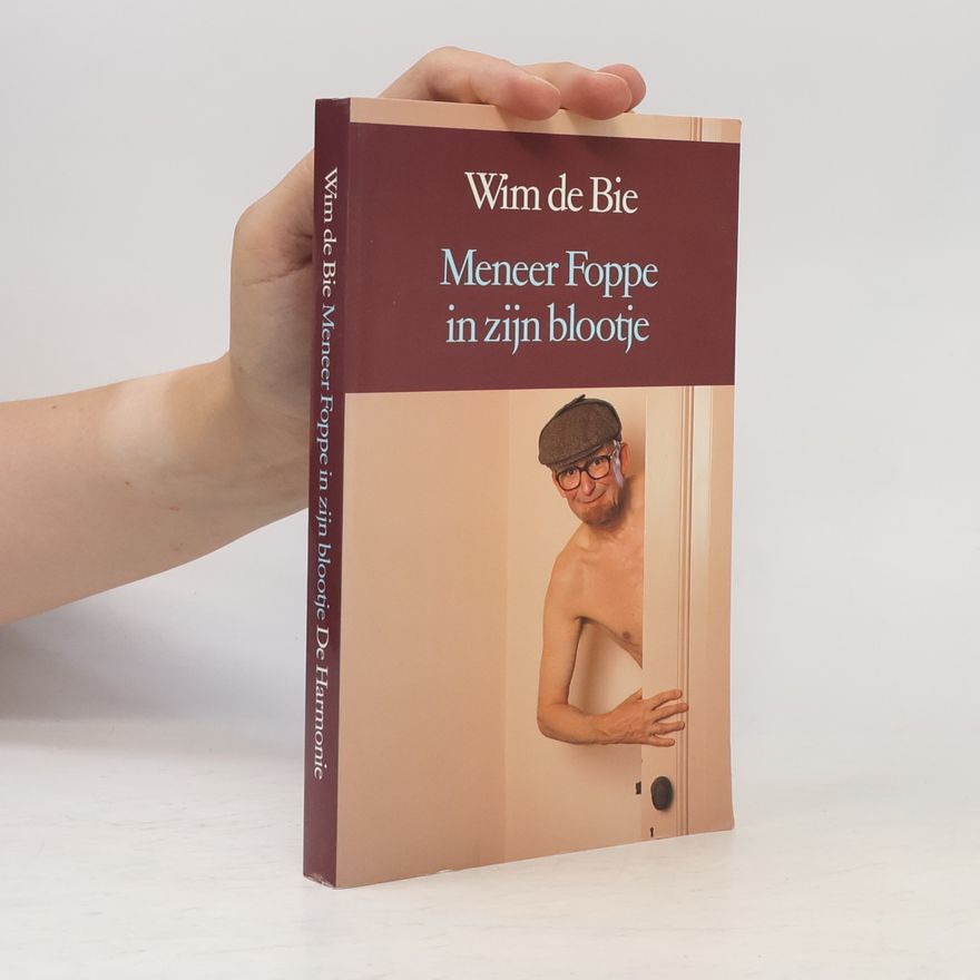 Wim de Bie Meneer Foppe in zijn blootje