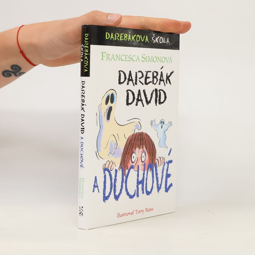 Francesca Simon Darebák David a duchové