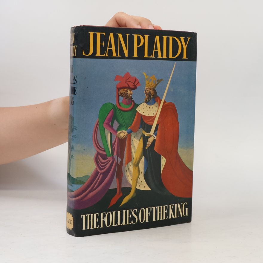 Jean Plaidy The follies of the king