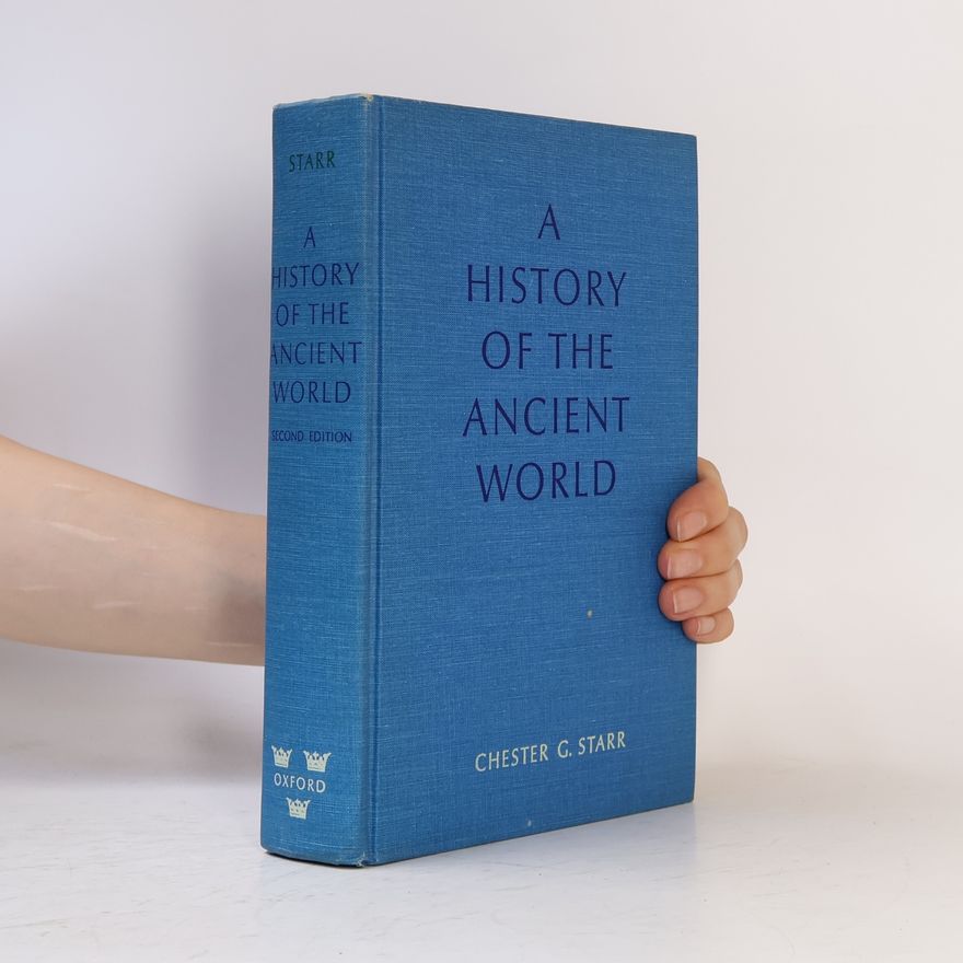 Chester G. Starr A History of the Ancient World